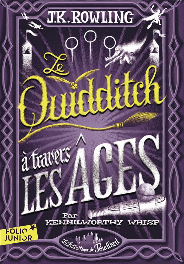 LE QUIDDITCH A TRAVERS LES AGES