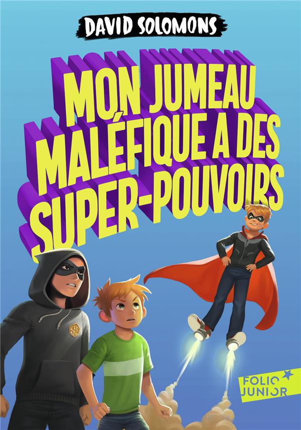 MON JUMEAU MALEFIQUE A DES SUPER-POUVOIRS