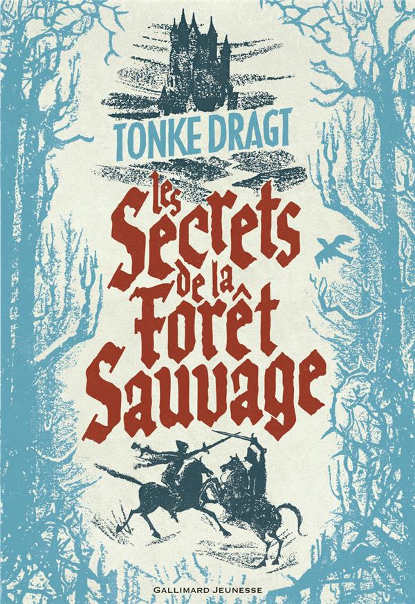 LES SECRETS DE LA FORET SAUVAGE