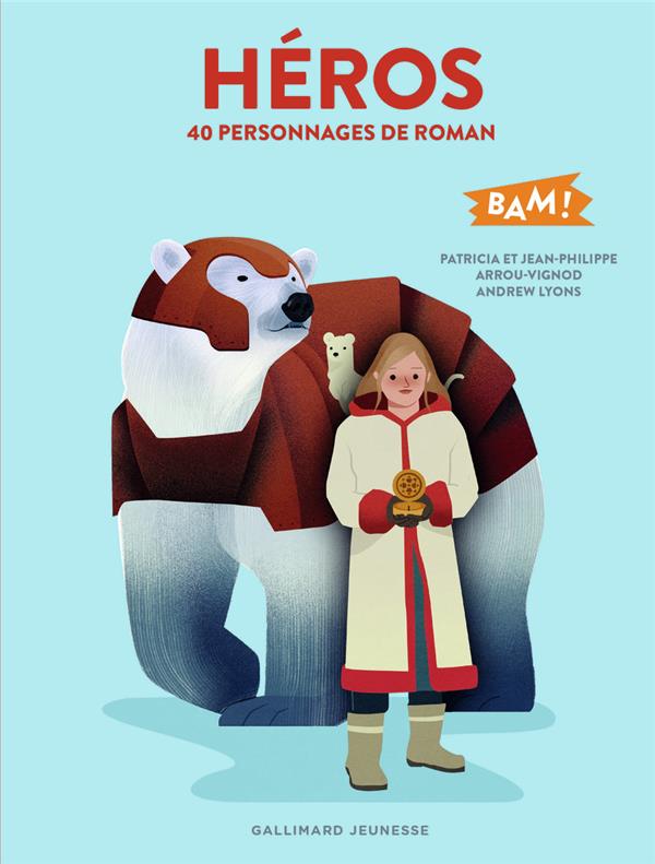 HEROS - 40 PERSONNAGES DE ROMAN