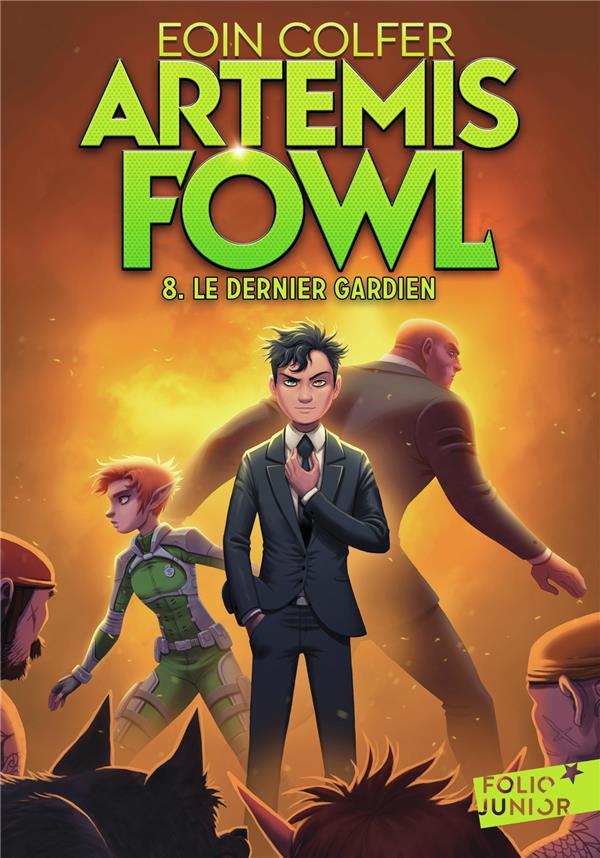 ARTEMIS FOWL - T08 - LE DERNIER GARDIEN