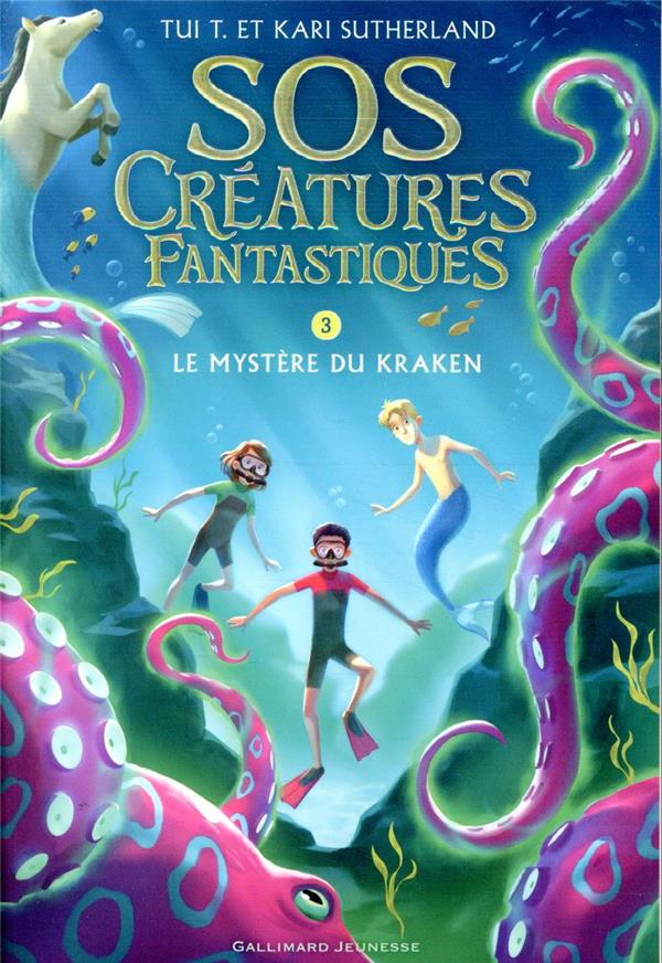 SOS CREATURES FANTASTIQUES - VOL03 - LE MYSTERE DU KRAKEN