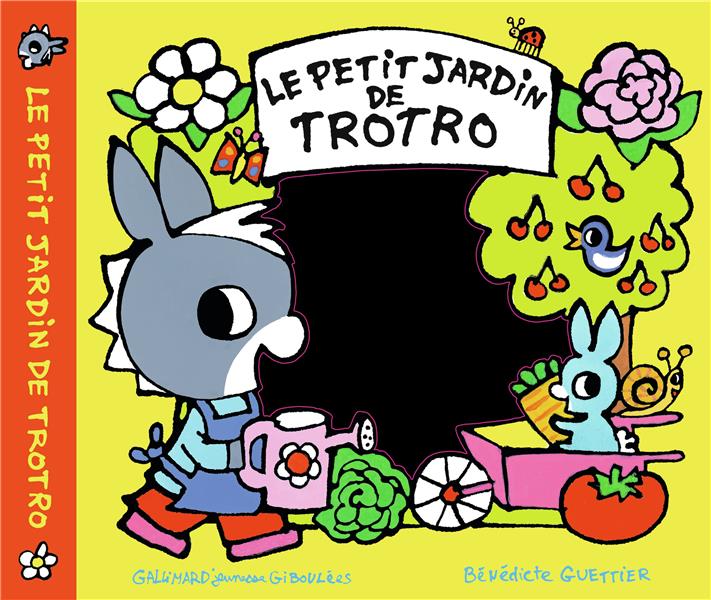 LE PETIT JARDIN DE TROTRO