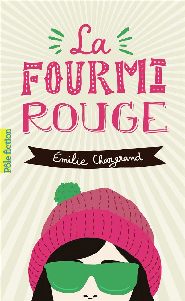 LA FOURMI ROUGE