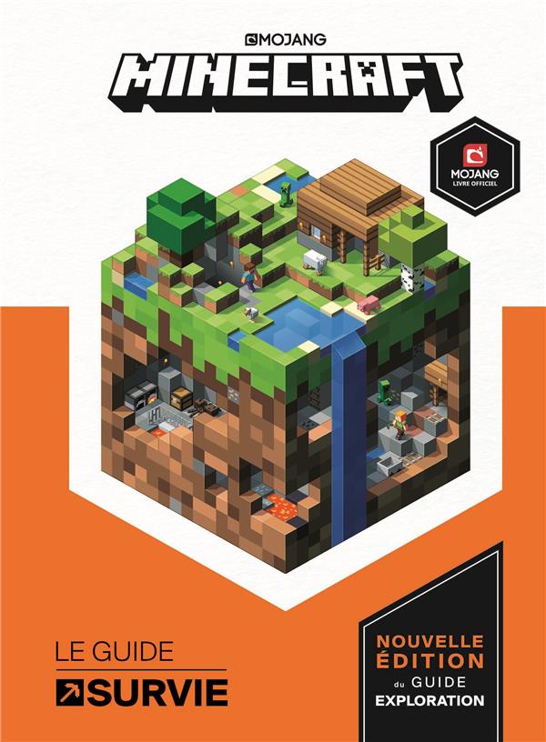 MINECRAFT. LE GUIDE DE SURVIE