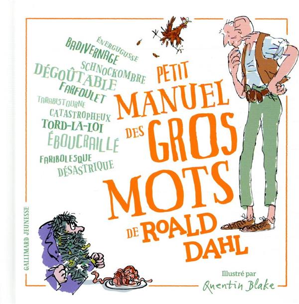 PETIT MANUEL DES GROS MOTS DE ROALD DAHL