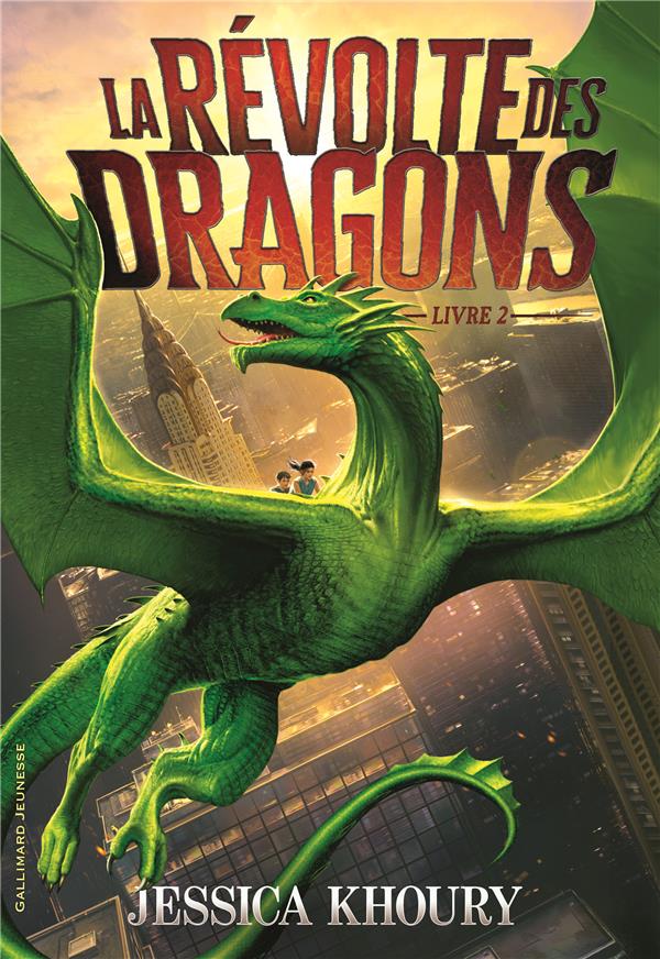 LA REVOLTE DES DRAGONS - LIVRE 2