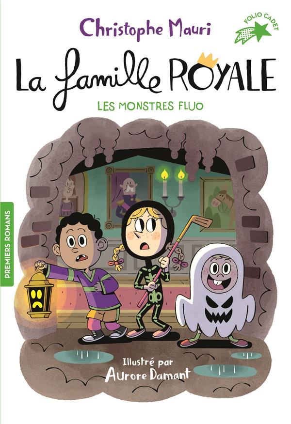 LA FAMILLE ROYALE - T10 - LES MONSTRES FLUO