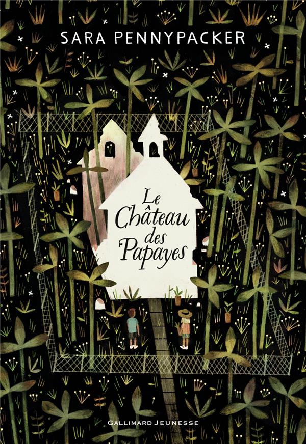 LE CHATEAU DES PAPAYES