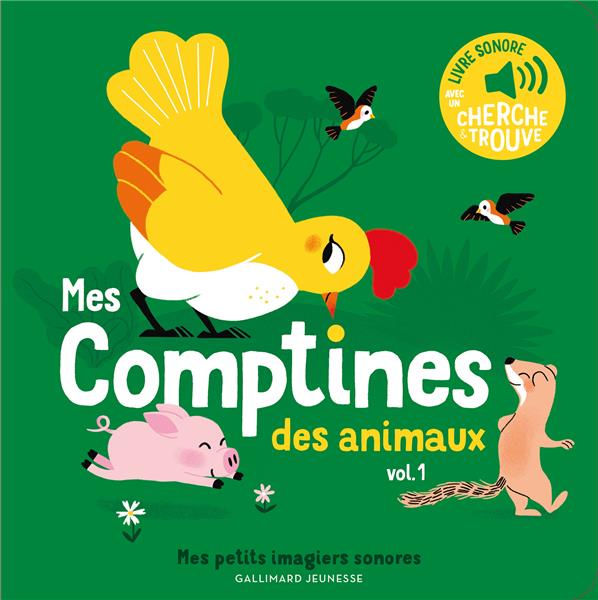 MES COMPTINES DES ANIMAUX - VOL01 - DES SONS A ECOUTER, DES IMAGES A REGARDER