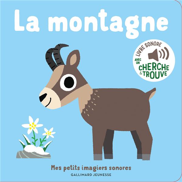 LA MONTAGNE - DES SONS A ECOUTER, DES IMAGES A REGARDER