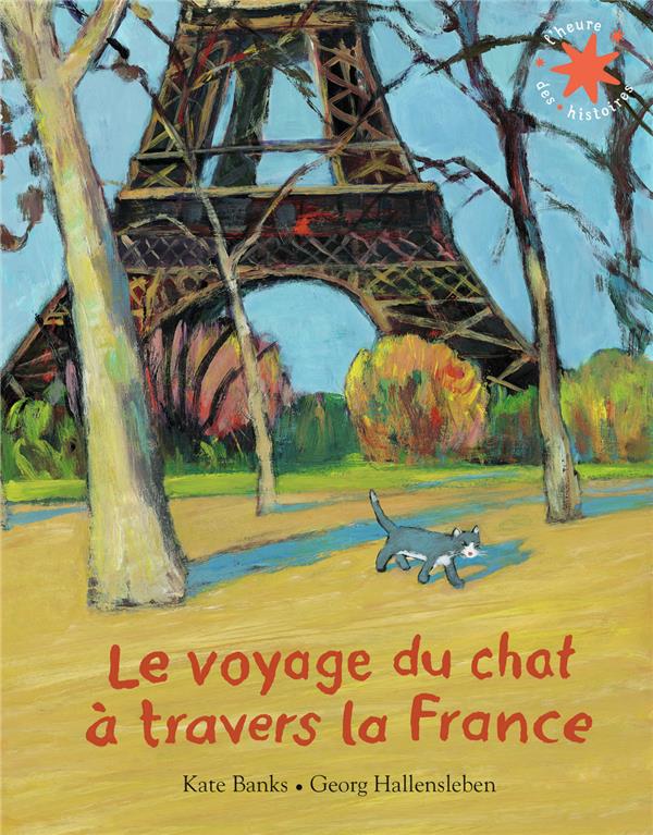 LE VOYAGE DU CHAT A TRAVERS LA FRANCE