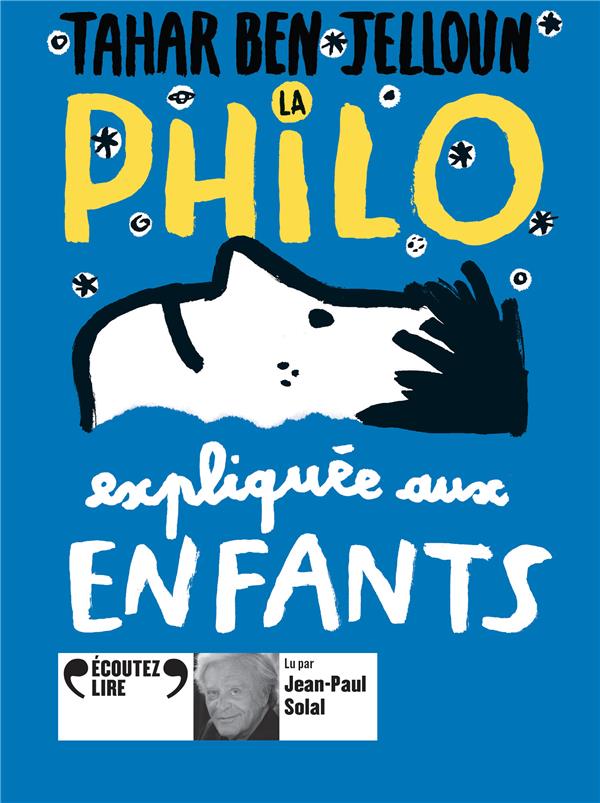 LA PHILO EXPLIQUEE AUX ENFANTS - AUDIO