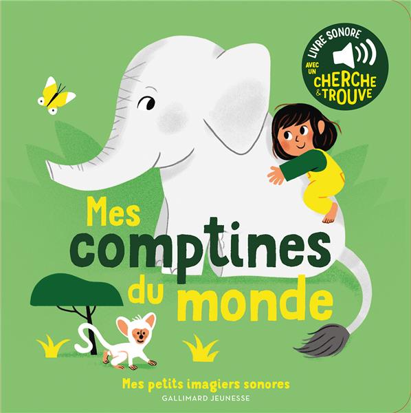 MES COMPTINES DU MONDE - DES SONS A ECOUTER, DES IMAGES A REGARDER