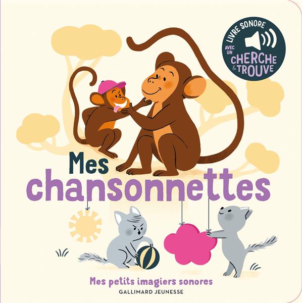 MES CHANSONNETTES - DES SONS A ECOUTER, DES IMAGES A REGARDER