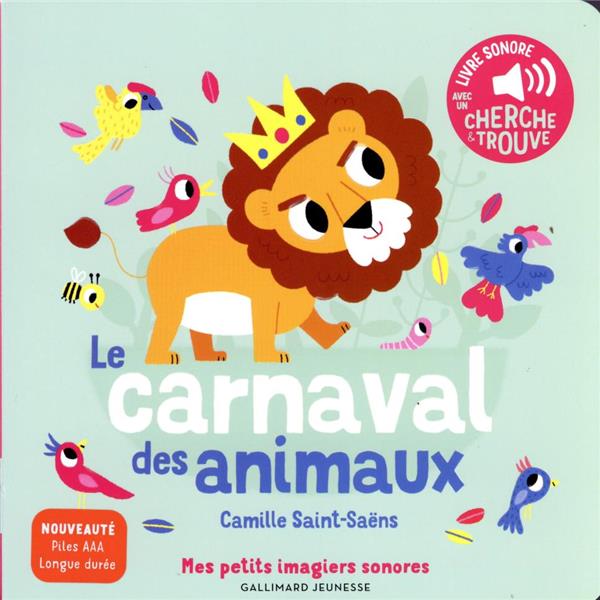 LE CARNAVAL DES ANIMAUX - DES SONS A ECOUTER, DES IMAGES A REGARDER