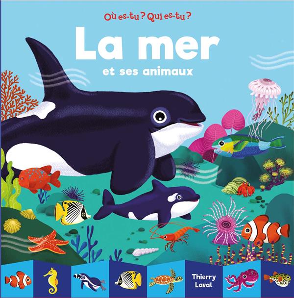 LA MER ET SES ANIMAUX