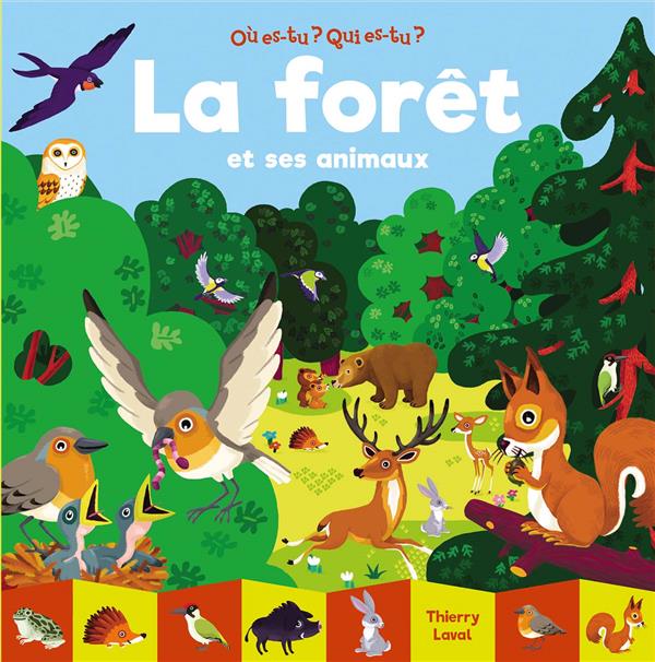 LA FORET ET SES ANIMAUX