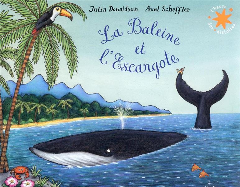 LA BALEINE ET L'ESCARGOTE