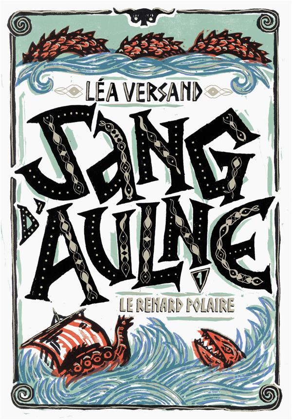 SANG D'AULNE - VOL01 - LE RENARD POLAIRE