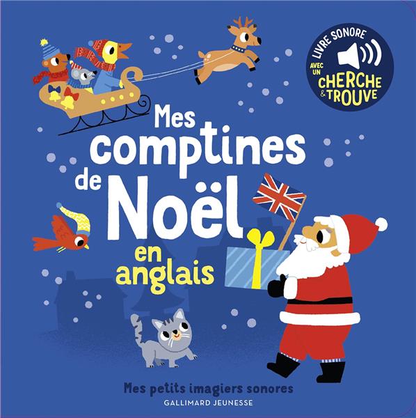 MES COMPTINES DE NOEL EN ANGLAIS - DES SONS A ECOUTER, DES IMAGES A REGARDER