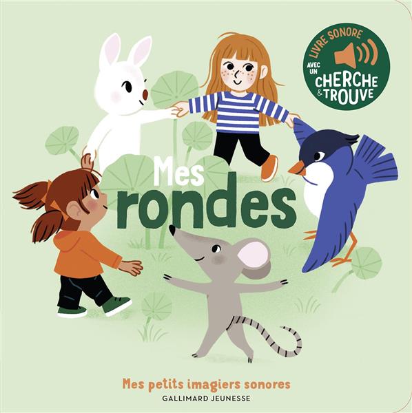 MES RONDES - DES SONS A ECOUTER, DES IMAGES A REGARDER