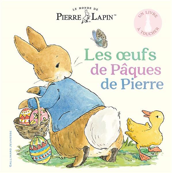 LE MONDE DE PIERRE LAPIN - LES OEUFS DE PAQUES DE PIERRE