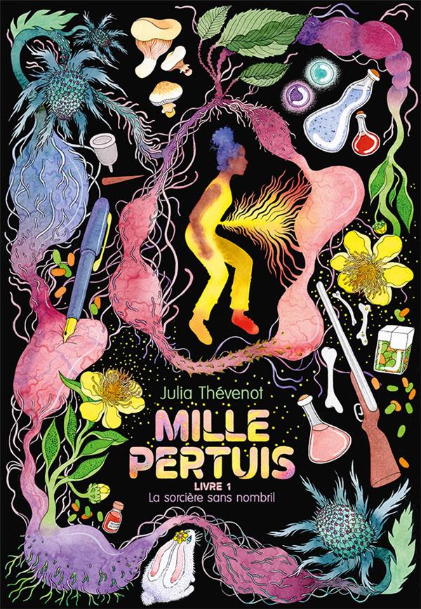 MILLE PERTUIS - VOL01 - LA SORCIERE SANS NOMBRIL