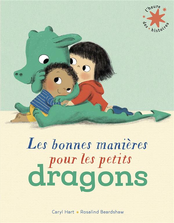 LES BONNES MANIERES POUR LES PETITS DRAGONS