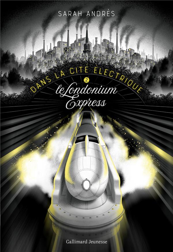 DANS LA CITE ELECTRIQUE - VOL02 - LE LONDONIUM EXPRESS