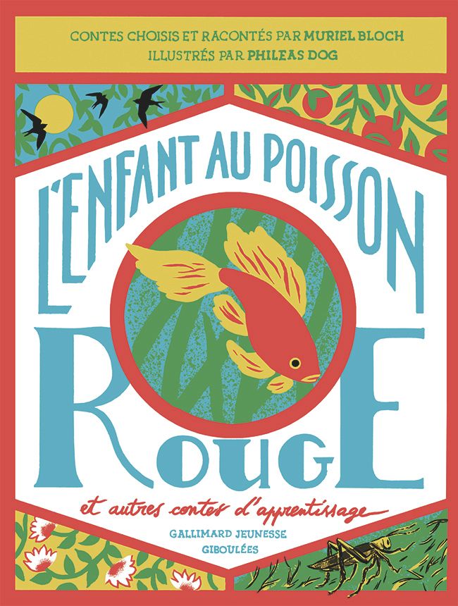 L'ENFANT AU POISSON ROUGE ET AUTRES CONTES D'APPRENTISSAGE