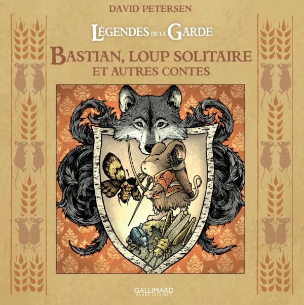 LEGENDES DE LA GARDE - BASTIAN, LOUP SOLITAIRE ET AUTRES CONTES