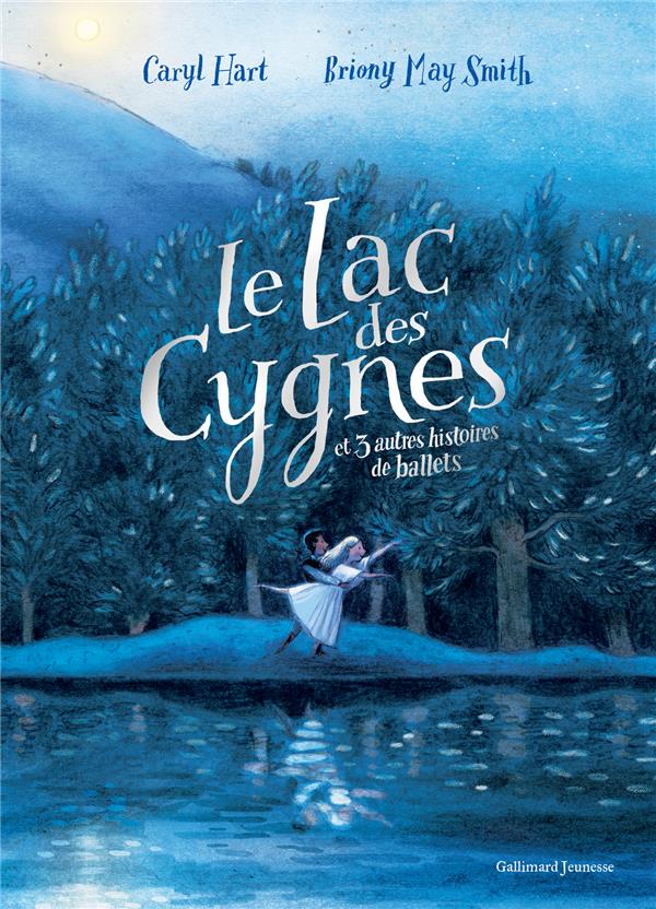 LE LAC DES CYGNES ET 3 AUTRES HISTOIRES DE BALLETS