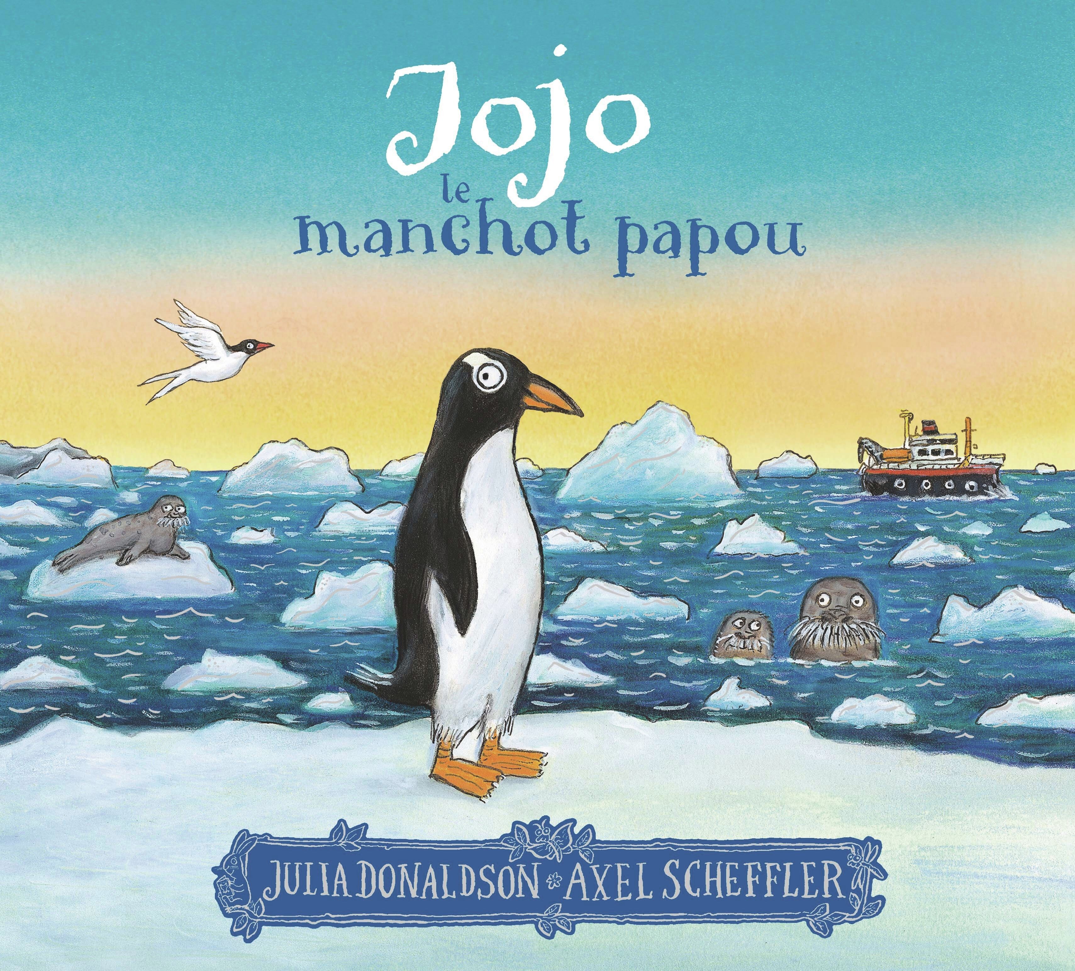 JOJO, LE MANCHOT PAPOU