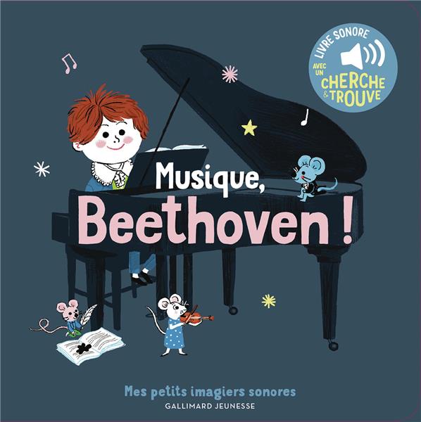 MUSIQUE, BEETHOVEN ! - DES SONS A ECOUTER, DES IMAGES A REGARDER