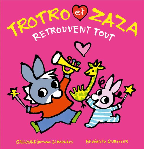 TROTRO ET ZAZA RETROUVENT TOUT