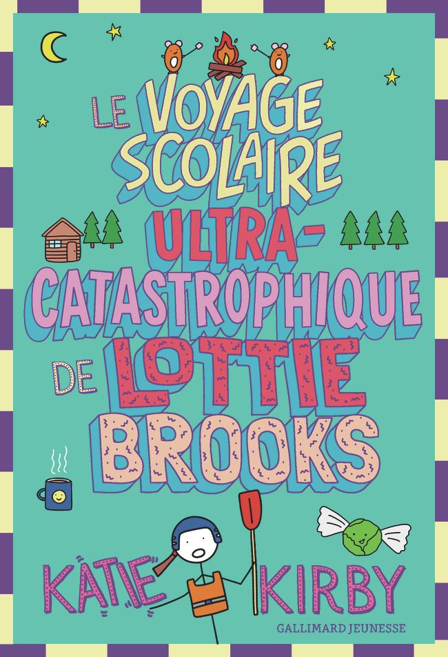 LE VOYAGE SCOLAIRE ULTRA-CATASTROPHIQUE DE LOTTIE BROOKS