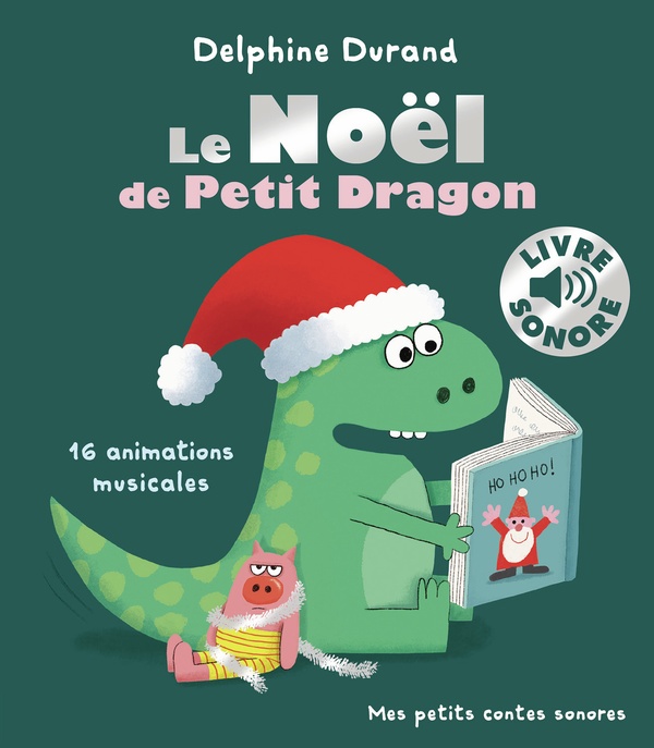 LE NOEL DE PETIT DRAGON - 16 ANIMATIONS MUSICALES