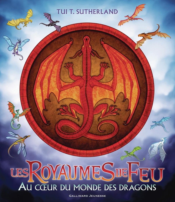 LES ROYAUMES DE FEU - AU COEUR DU MONDE DES DRAGONS