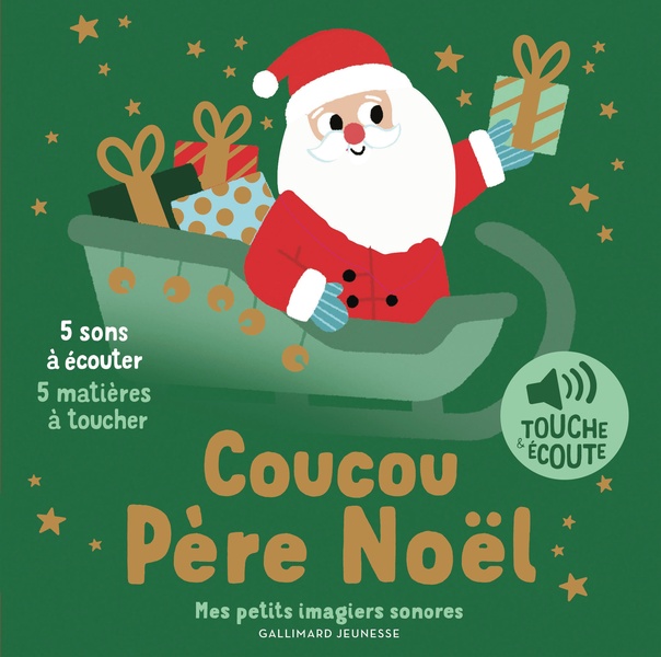 COUCOU PERE NOEL - 5 SONS A ECOUTER, 5 MATIERES A TOUCHER