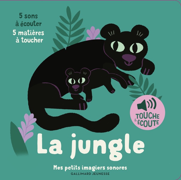 LA JUNGLE - 5 SONS A ECOUTER, 5 MATIERES A TOUCHER