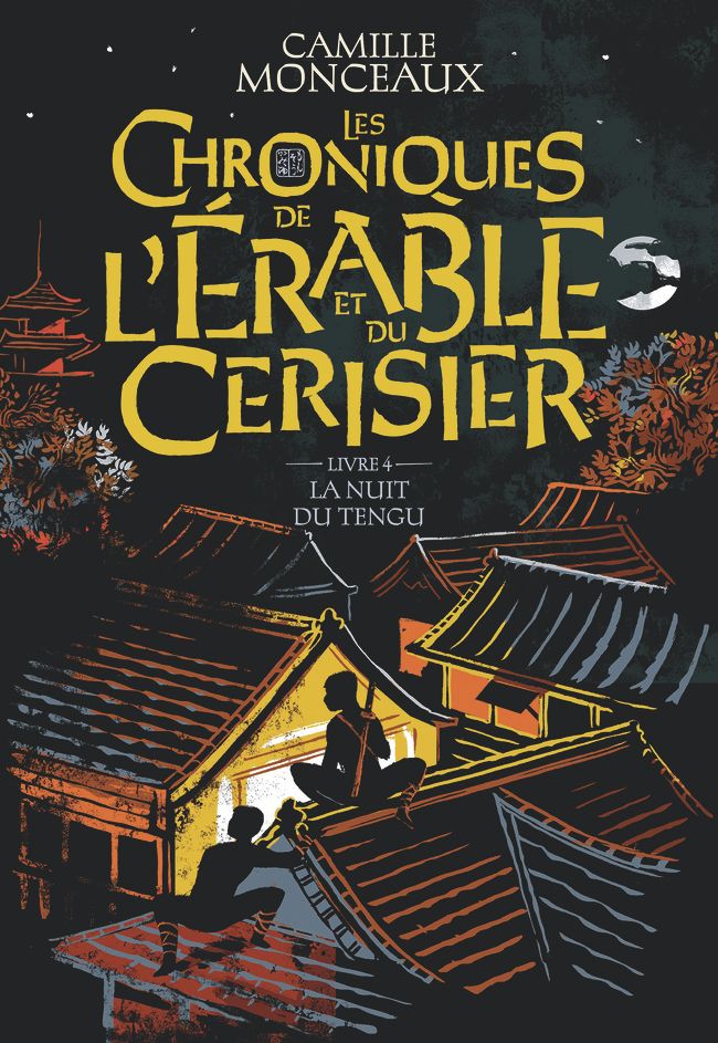 LES CHRONIQUES DE L'ERABLE ET DU CERISIER - VOL04 - LA NUIT DU TENGU