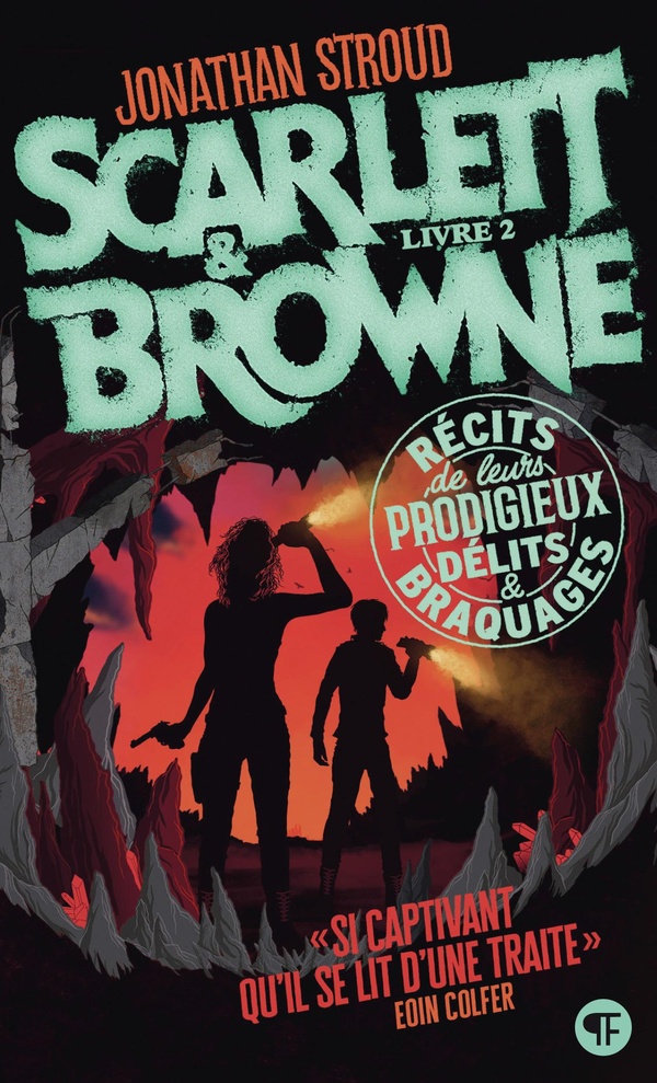 SCARLETT ET BROWNE - VOL02 - RECITS DE LEURS INCROYABLES EXPLOITS ET CRIMES