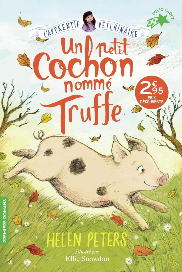 JASMINE, L'APPRENTIE VETERINAIRE - T01 - UN PETIT COCHON NOMME TRUFFE