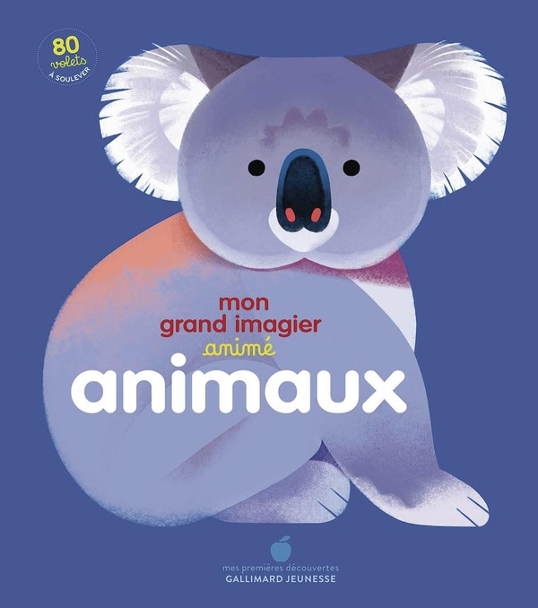 MON GRAND IMAGIER ANIME - ANIMAUX