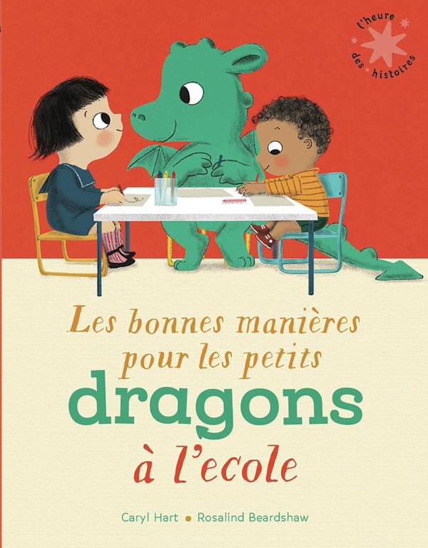 LES BONNES MANIERES POUR LES PETITS DRAGONS A L'ECOLE