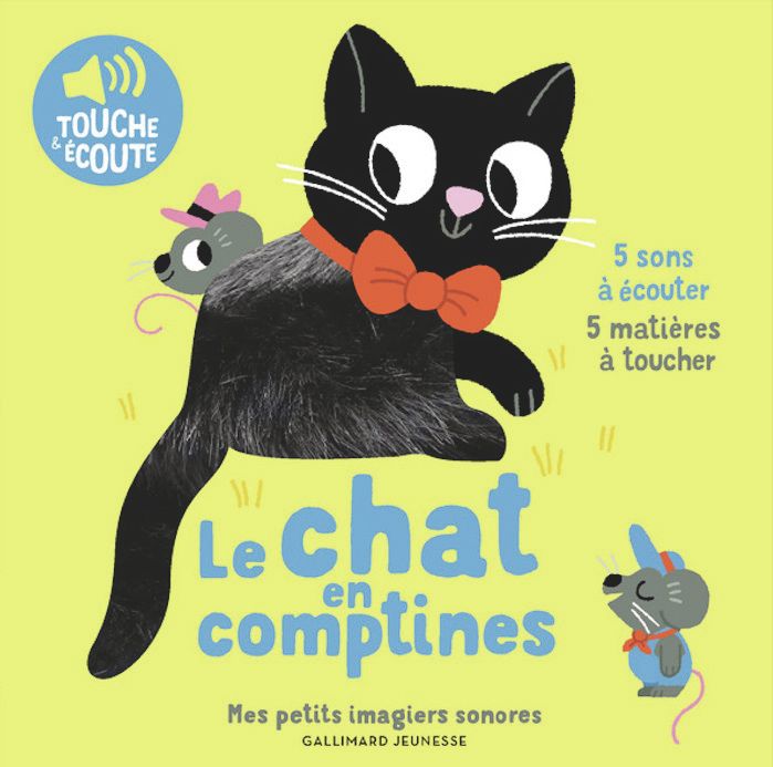 LE CHAT EN COMPTINES - 5 SONS A ECOUTER, 5 MATIERES A TOUCHER