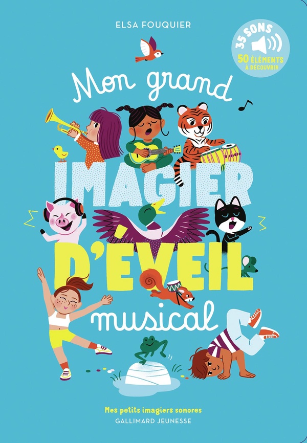MON GRAND IMAGIER D'EVEIL MUSICAL
