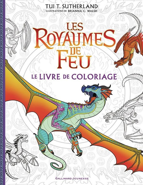 LES ROYAUMES DE FEU - LE LIVRE DE COLORIAGE OFFICIEL (TP)