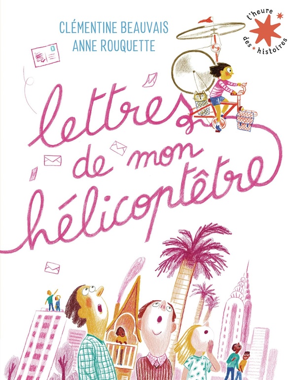 LETTRES DE MON HELICOPTETRE